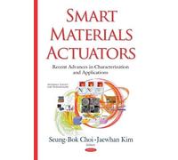 Seung-Bok Choi Smart Materials Actuators (Copertina rigida)