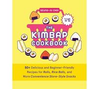 Seung-Ju Choi The Kimbap Cookbook (Copertina rigida)