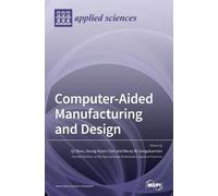 Seung-Kyum Choi Computer-Aided Manufacturing and Design (Copertina rigida)
