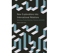 Seung-Whan Choi New Explorations into International Relations (Copertina rigida)