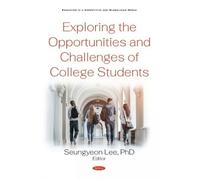 Seungyeon Lee Exploring the Opportunities and Challenges of C (Copertina rigida)