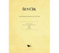 Ševčík Czech Dances and Airs, Op. 10 & 10a: Five Pieces for Violin and Piano