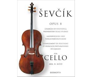 Sevcik for Cello: Opus 8: Changes of Position & Preparatory Scale Studies [Lingua inglese]