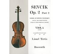 Sevcik for Viola: Op. 2, Part 2: School of Bowing Technique [Lingua inglese]: School of Bowing Technique Part 2