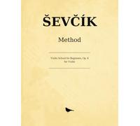 Ševčík Method - Violin School for Beginners, Op. 6 for Violin
