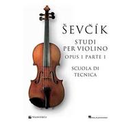 Sevcík. Studi per violino Opus 1 Parte 1. Ediz. italiana