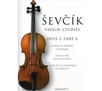 Sevcik Violin Studies - Opus 2, Part 6: School of Bowing Technique by Otakar Sevcik(2004-07-01)