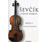 Otakar Sevcik: Violin Studies - 40 Variations Op.3 by Otakar Sevcik