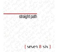 Seven 8 Six - Straight Path
