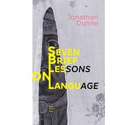 Seven Brief Lessons on Language