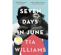 Seven Days in June: Tia Williams