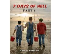 Seven Days of Hell: Children Book