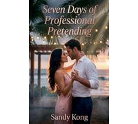 Seven Days of Professional Pretending