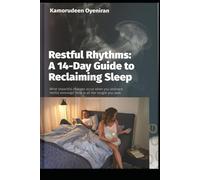 Seven Days to Serene Sleep: A Guide For Busy Professional