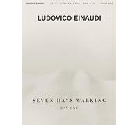 Ludovico Einaudi – Seven Days Walking – Day One – Chester Music