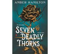 Seven Deadly Thorns