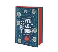 Seven Deadly Thorns. Il bacio della morte
