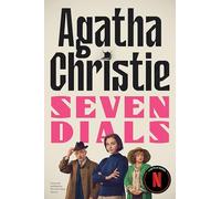 Seven Dials [Tv Tie-In]: The Official Authorized Edition