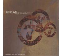 Seven Dub - Rock It Tonight