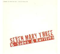 Seven Mary Three: B-Sides & Rarities