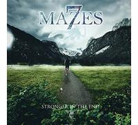 SEVEN MAZES - STRONGER IN THE END