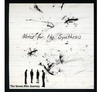 Seven Mile Journey - Notes For The Synthesis