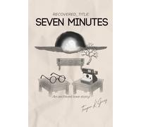 Seven Minutes