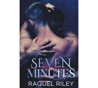 Seven Minutes: An MM Hurt Comfort Romance