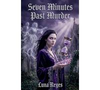 Seven Minutes Past Murder