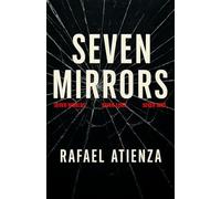 SEVEN MIRRORS: Seven Worlds, Seven Lives, Seven Sins: Seven Mirrors is a haunting collection of seven existential stories, each one a fractured reflection of our deepest fears, regrets, and silences.