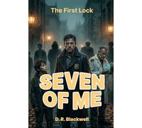 Seven of Me: Book One - The First Lock