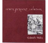 Seven Percent Solution - Gabriel's Waltz