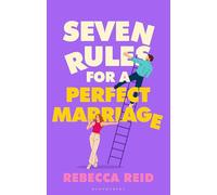 Seven Rules For A Perfect Marriage