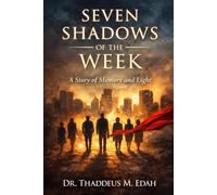 Seven Shadows of the W Story of Memory and Light