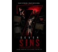 SEVEN SINS: FOUR STORIES, FOUR DECISIONS, ONE DESTINY.