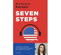 Seven steps. L'infallibile metodo dell'insegnamento di inglese più seguito su TikTok