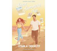 Seven Summers Ago: A Small Town Romance: 1