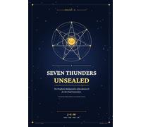 Seven Thunders: The Prophetic Mathematics of Revelation