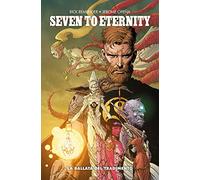 Seven to eternity. La ballata del tradimento (Vol. 2)