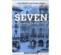 SEVEN UN THRILLER POLITICO: José Alberto Fernández López moneo hominem