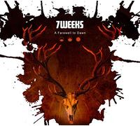 SEVEN WEEKS - A FAREWELL TO DAWN