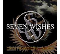 Seven Wishes - Destination:Alive