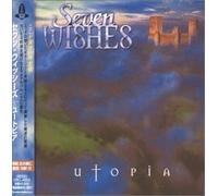 SEVEN WISHES - UTOPIA + 1
