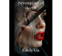 Seven Years of Deceit