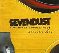 Sevendust - Southside Double-Wide (2 CD)