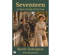 Seventeen: A Classic Comedy of First Love