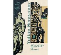 Seventeen Moments of Spring