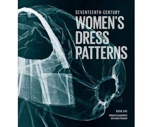 [(Seventeenth-Century Women's Dress Patterns: Bk. 1)] [ Edited by Susan North, Edited by Jenny Tiramani ] [June, 2011]