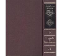 Seventh-day Adventist Bible Commentary Vol. 3 First Chronicles to Song of Solomon