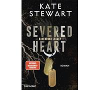 Severed Heart: Roman - Das heiß ersehnte Spin-Off der 'The Ravenhood'-Reihe endlich auf Deutsch! - Mit farbigem Buchschnitt in limitierter Auflage!: 2